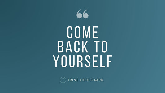 Come Back To Yourself
